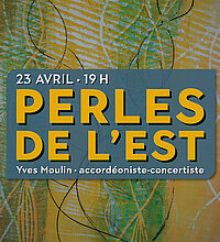 Affiche du concert les Perles de l'Est avec l'accordéoniste Yves Moulin