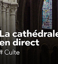 "Intérieur de la Cathédrale de Lausanne, avec le texte en surimpression "La cathédrale en direct #culte" "